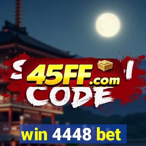 win 4448 bet